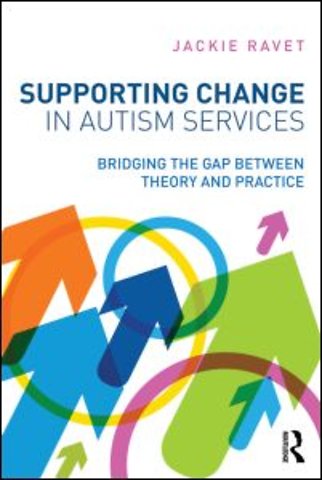 Supporting Change in Autism Services