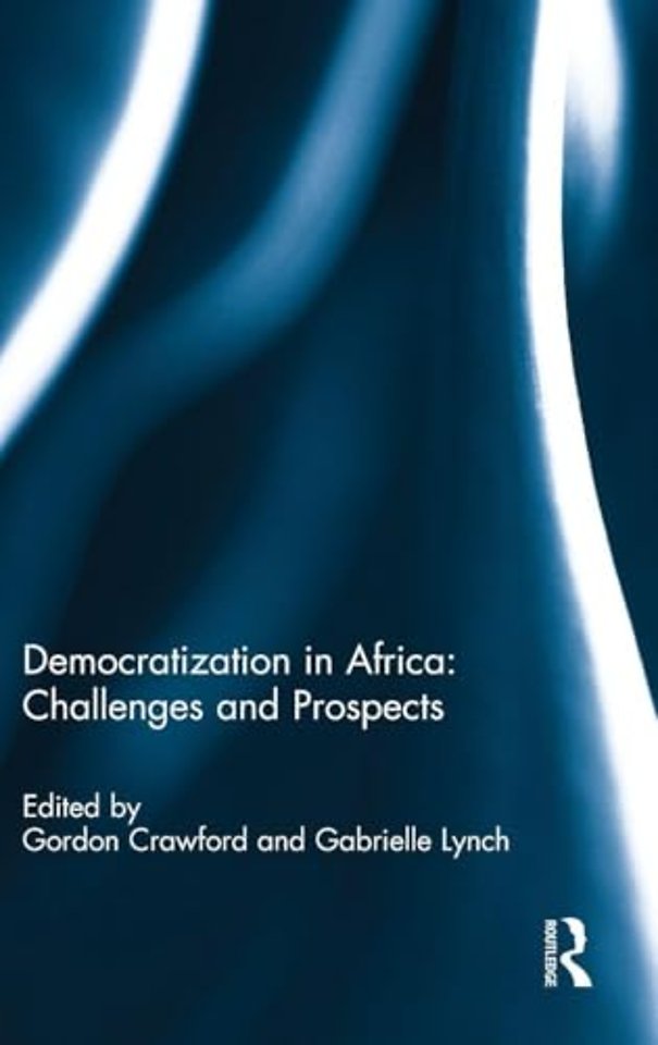 Democratization in Africa: Challenges and Prospects