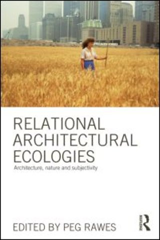 Relational Architectural Ecologies