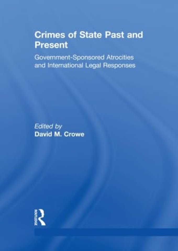 Crimes of State Past and Present