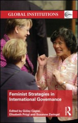 Feminist Strategies in International Governance