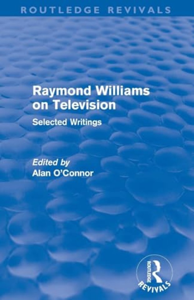 Raymond Williams on Television (Routledge Revivals)