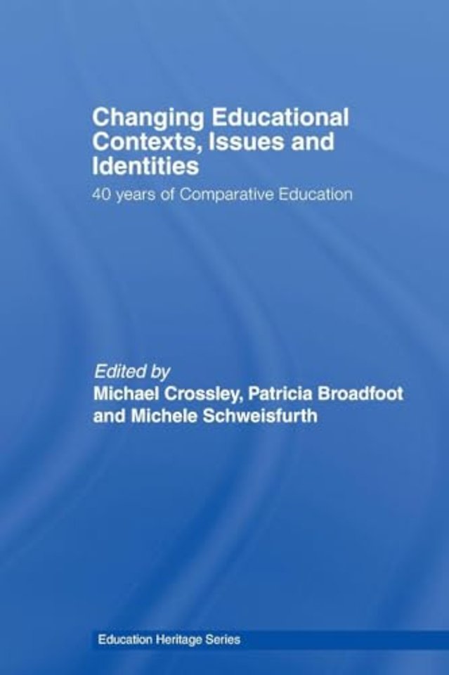 Changing Educational Contexts, Issues and Identities