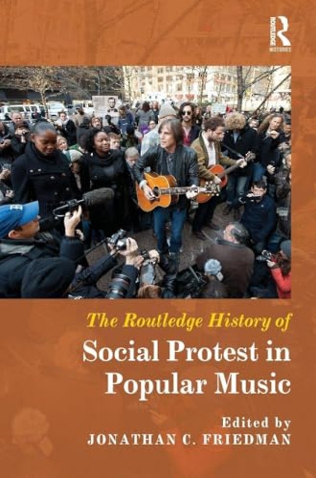 Routledge History of Social Protest in Popular Music