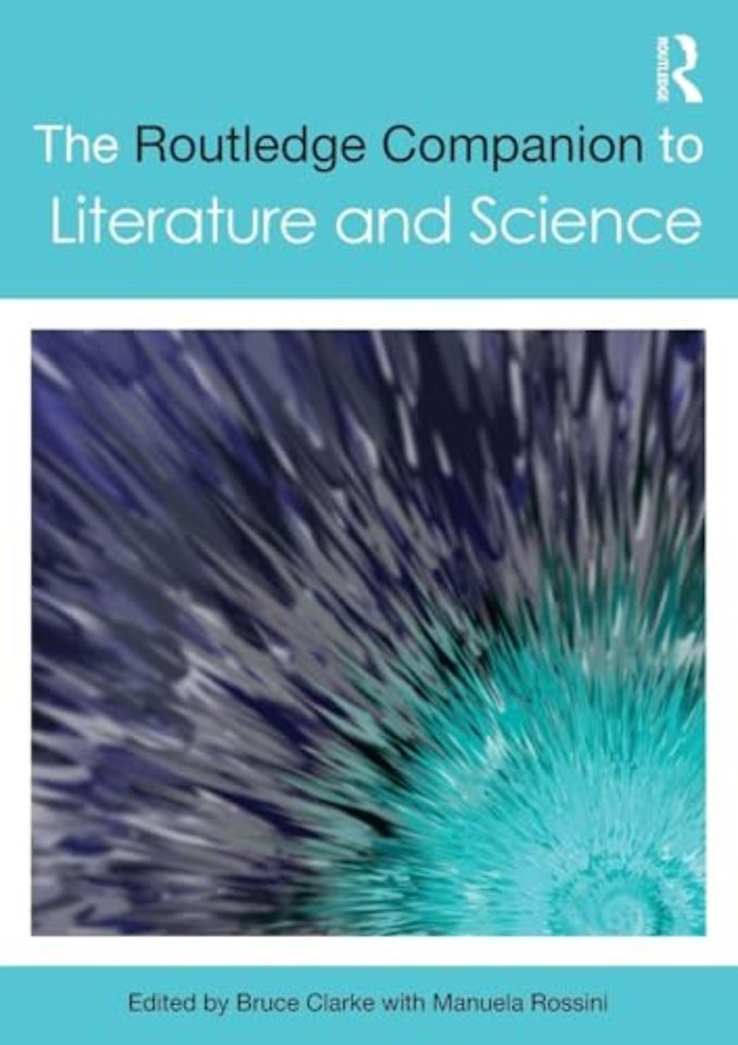 Routledge Companion to Literature and Science