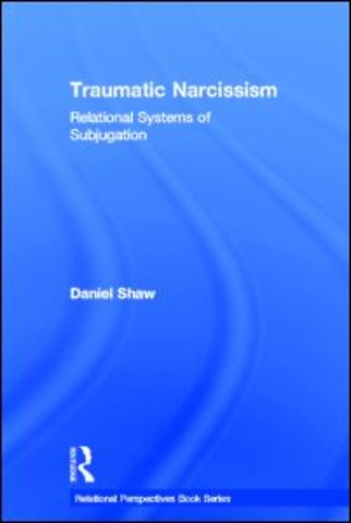 Traumatic Narcissism