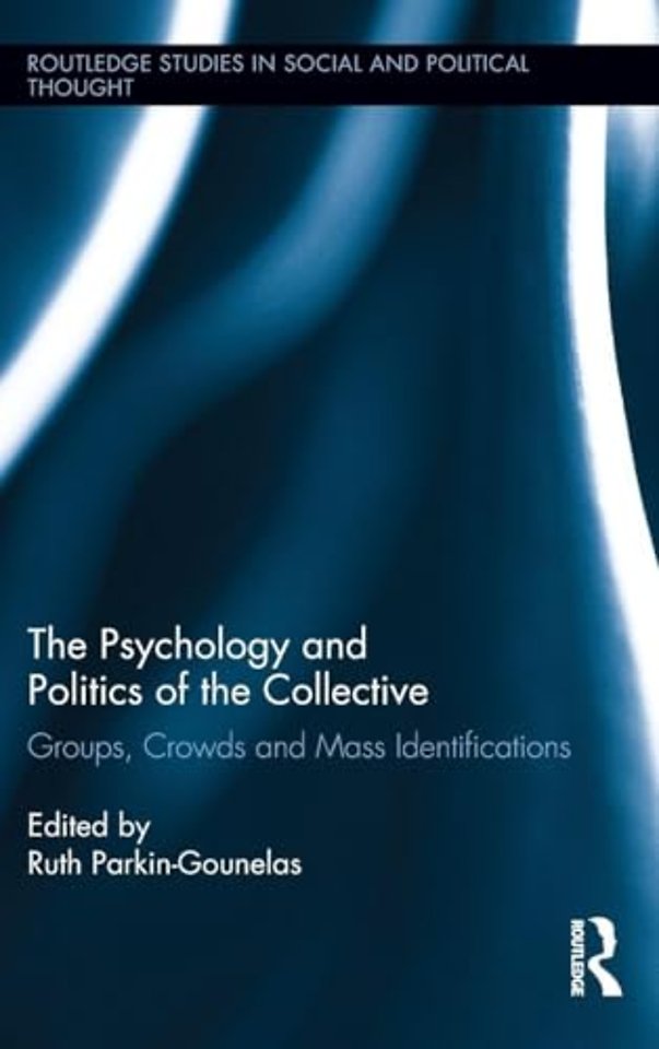 Psychology and Politics of the Collective