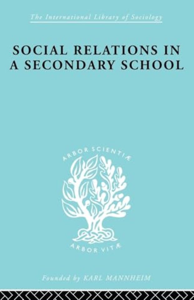 Social Relations in a Secondary School