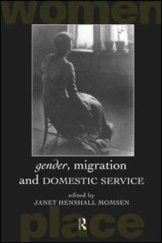 Gender, Migration and Domestic Service
