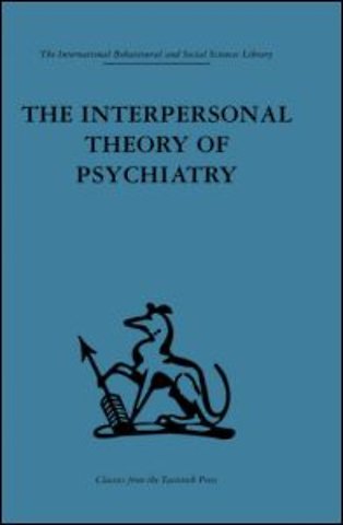 Interpersonal Theory of Psychiatry