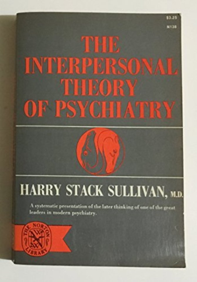 Interpersonal Theory of Psychiatry