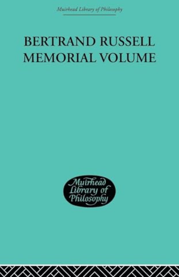 Bertrand Russell Memorial Volume