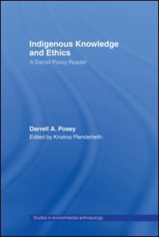 Indigenous Knowledge and Ethics