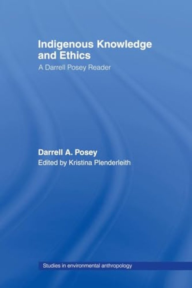 Indigenous Knowledge and Ethics