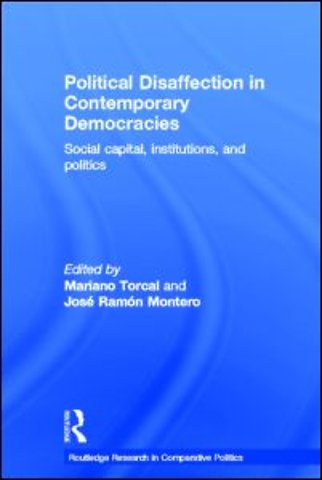 Political Disaffection in Contemporary Democracies