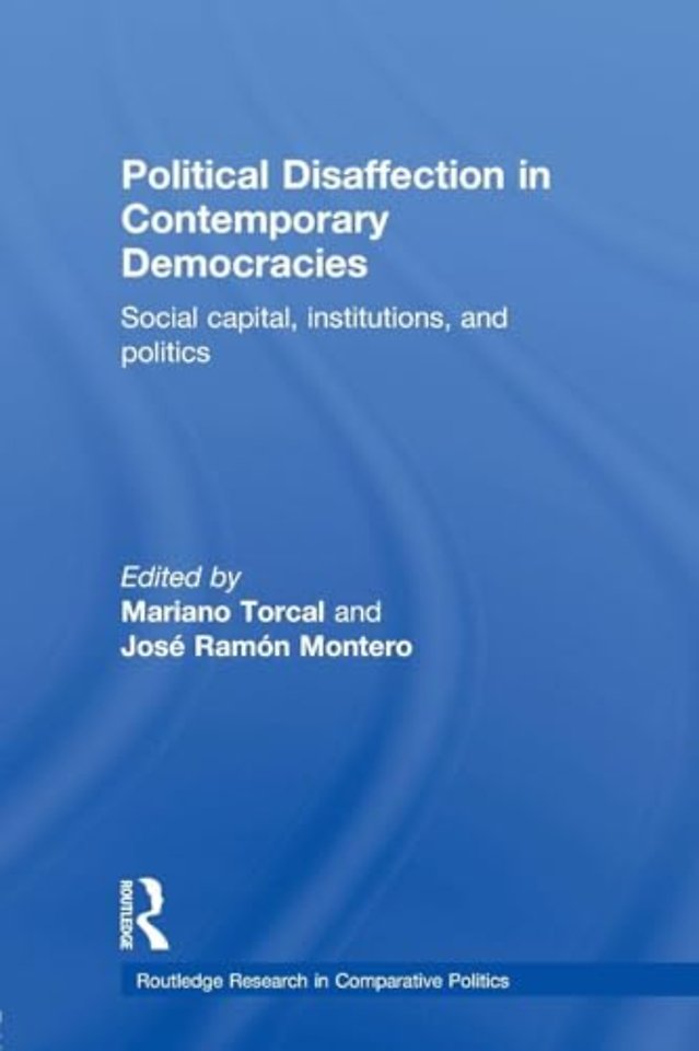 Political Disaffection in Contemporary Democracies