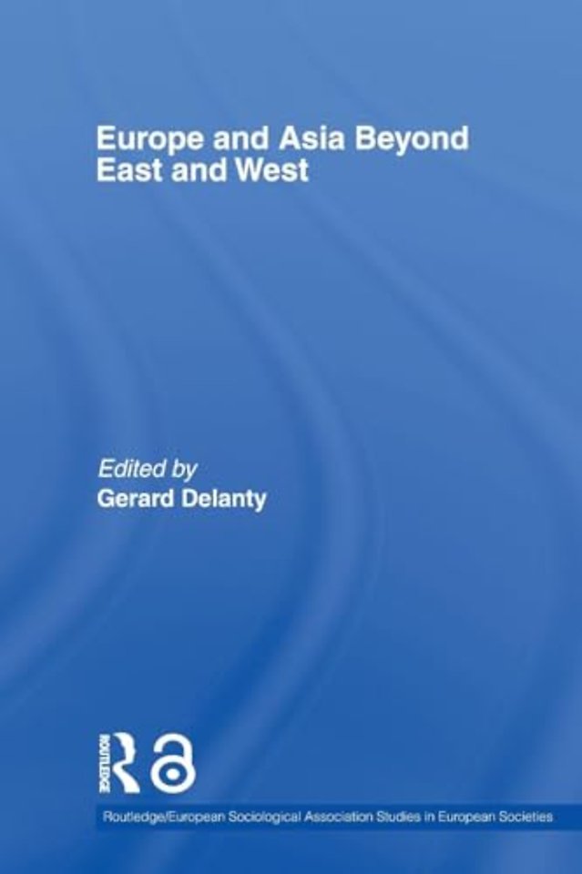 Europe and Asia beyond East and West