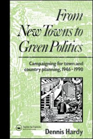 From New Towns to Green Politics