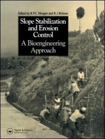 Slope Stabilization and Erosion Control: A Bioengineering Approach