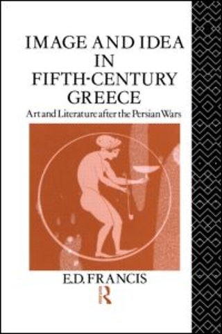 Image and Idea in Fifth Century Greece
