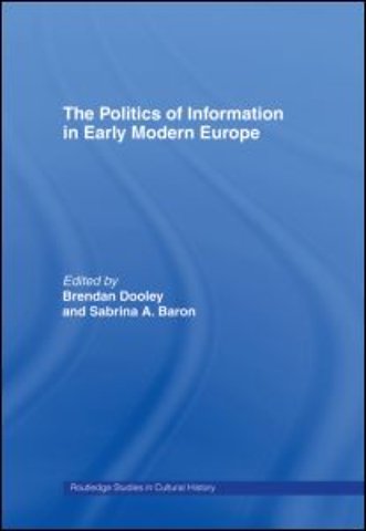Politics of Information in Early Modern Europe