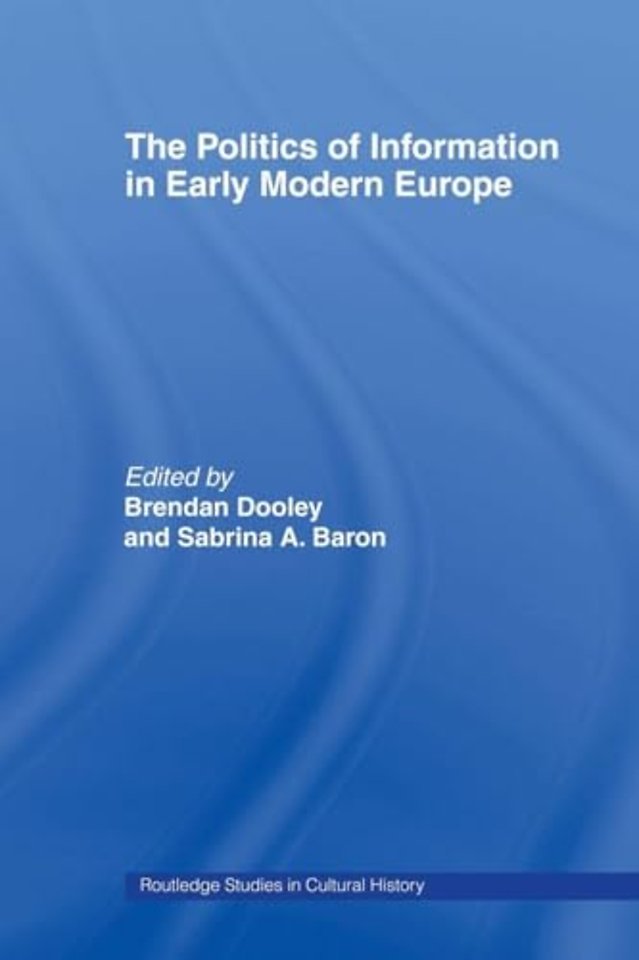 Politics of Information in Early Modern Europe