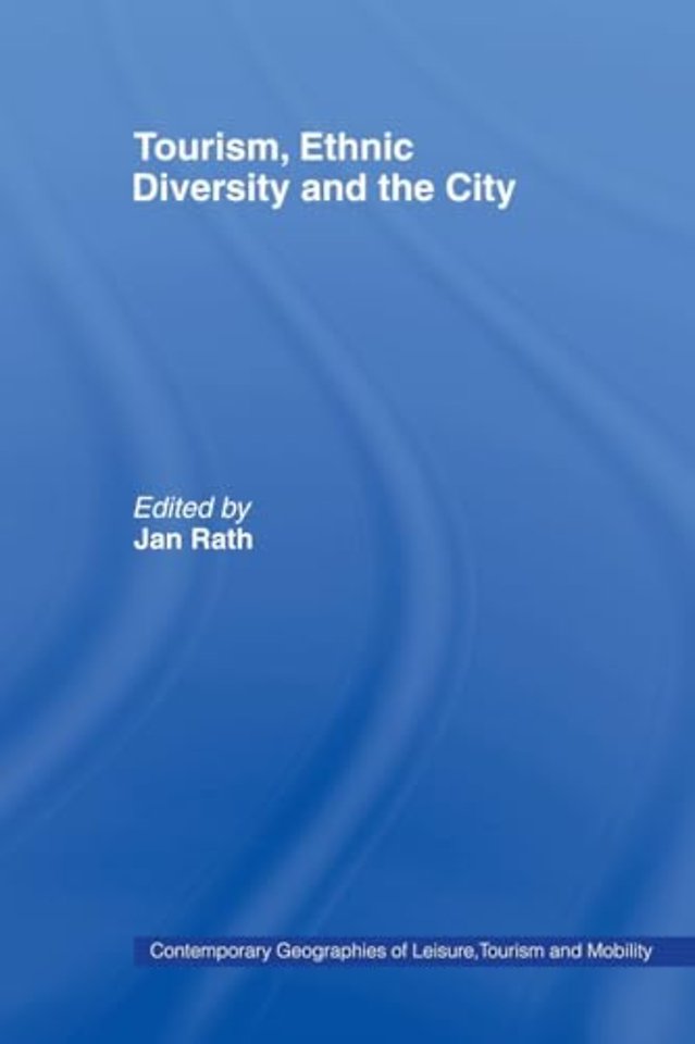 Tourism, Ethnic Diversity and the City