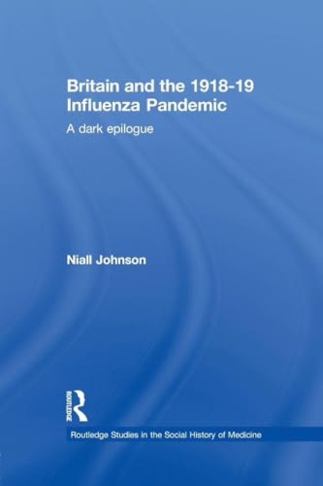 Britain and the 1918-19 Influenza Pandemic