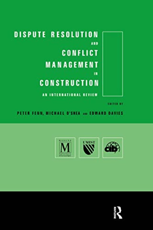 Dispute Resolution and Conflict Management in Construction