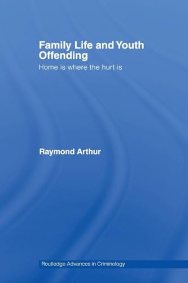 Family Life and Youth Offending