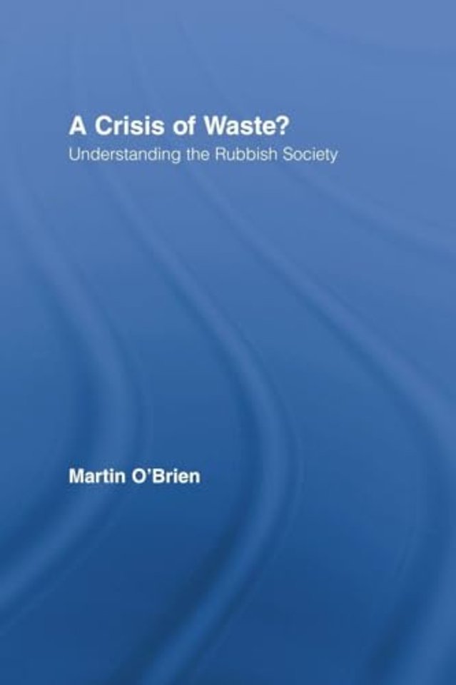 Crisis of Waste?