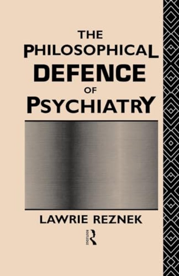 Philosophical Defence of Psychiatry