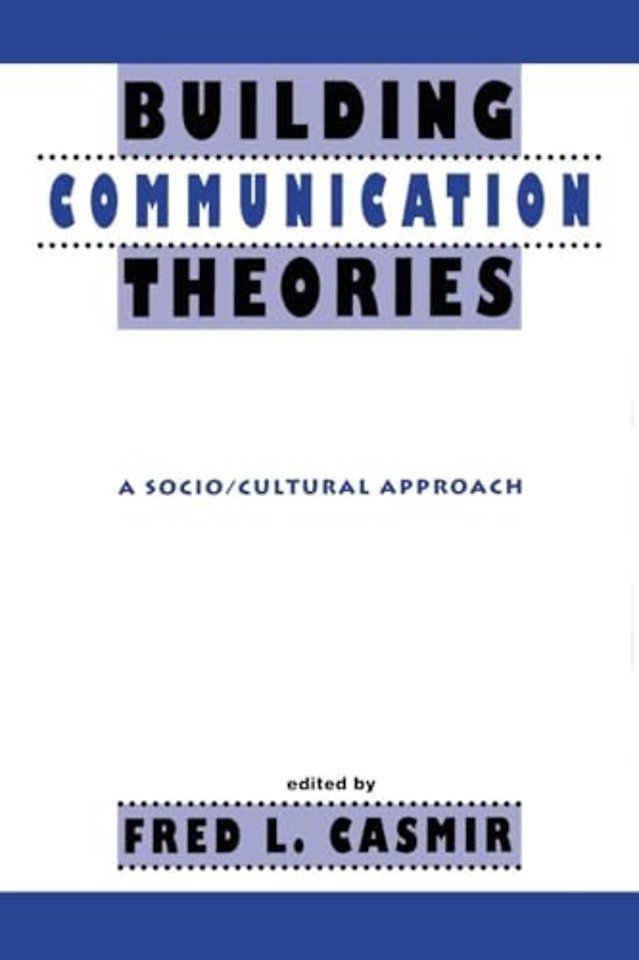 Building Communication Theories