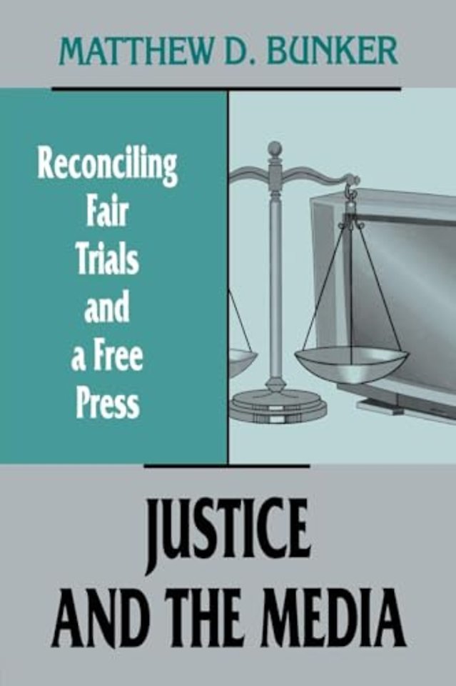 Justice and the Media