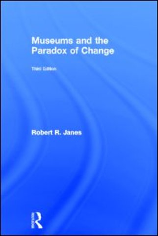 Museums and the Paradox of Change