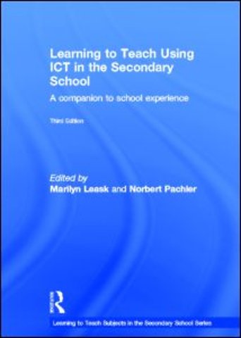 Learning to Teach Using ICT in the Secondary School