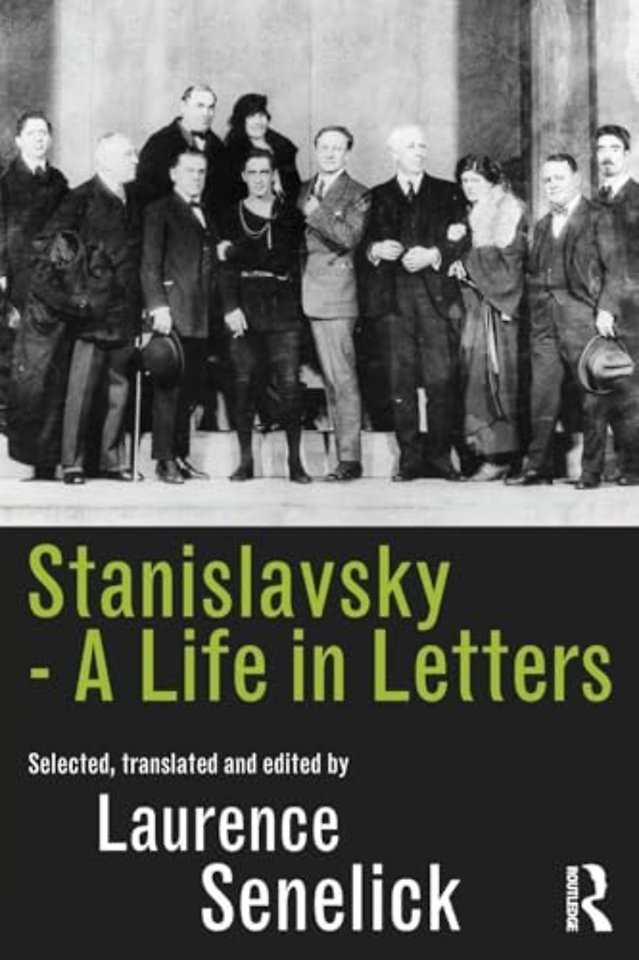 Stanislavsky: A Life in Letters
