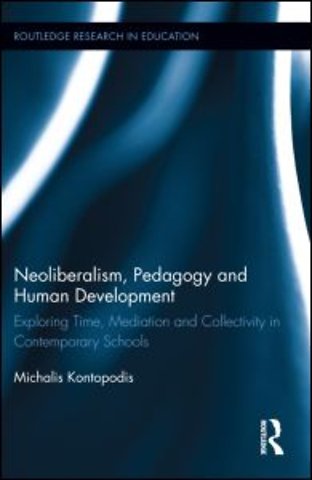 Neoliberalism, Pedagogy and Human Development