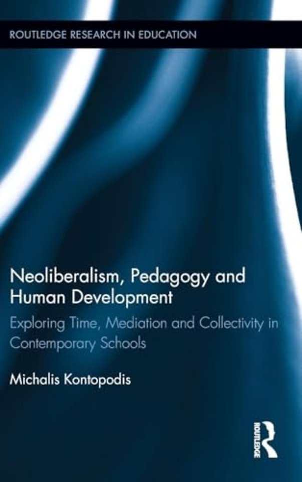 Neoliberalism, Pedagogy and Human Development