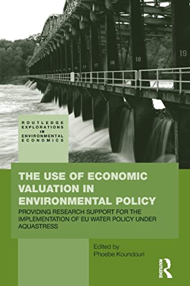 Use of Economic Valuation in Environmental Policy