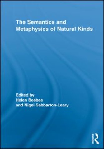 Semantics and Metaphysics of Natural Kinds