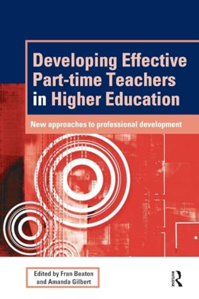 Developing Effective Part-time Teachers in Higher Education