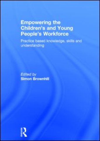 Empowering the Children’s and Young People's Workforce