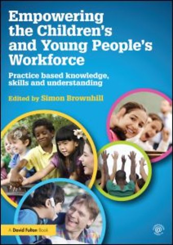 Empowering the Children’s and Young People's Workforce