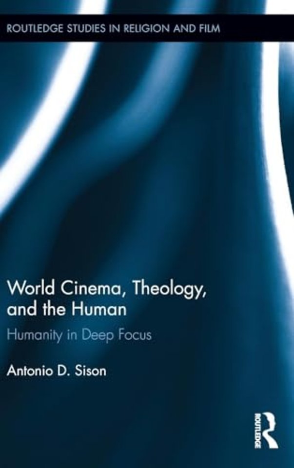 World Cinema, Theology, and the Human