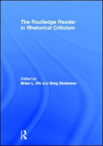 Routledge Reader in Rhetorical Criticism