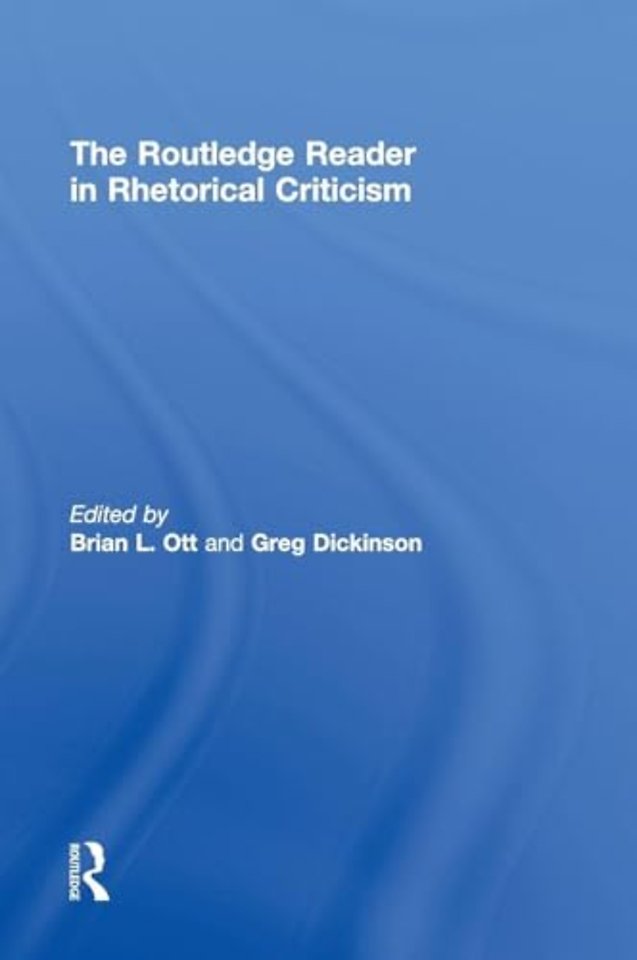 Routledge Reader in Rhetorical Criticism