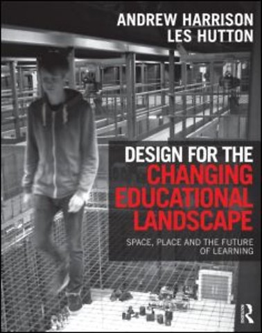 Design for the Changing Educational Landscape