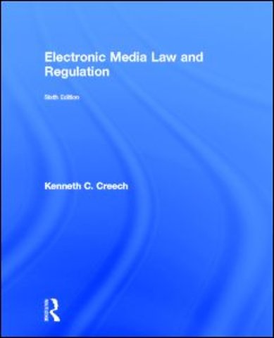 Electronic Media Law and Regulation