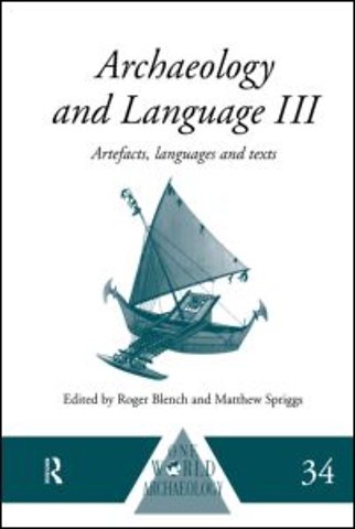 Archaeology and Language III